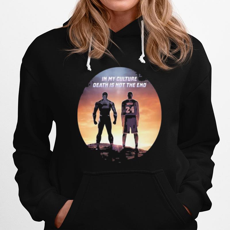 Black Panther Rip Chadwick Kobe Bryant In My Culture Death Is Not The End Sunset T-Shirt