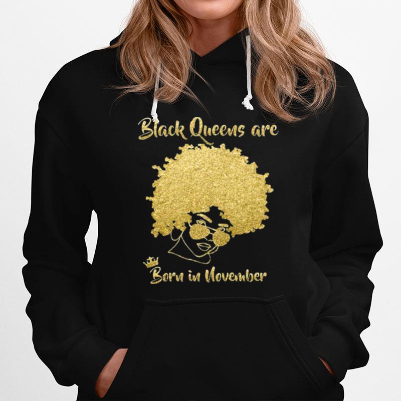 Black Queen Are Born In November Birthday Hoodie