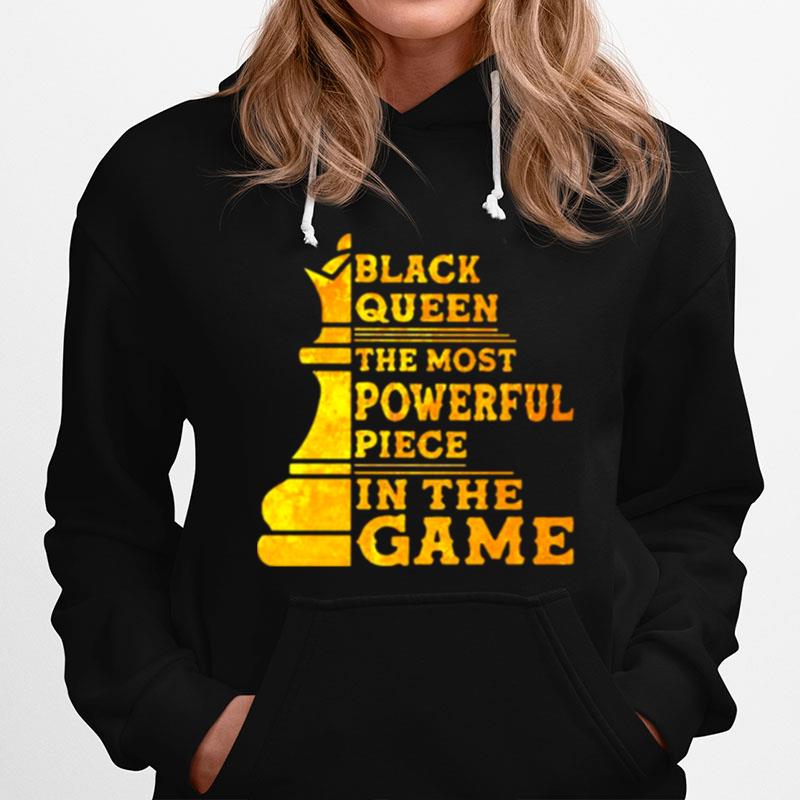 Black Queen The Most Powerful Piece In The Game Hoodie