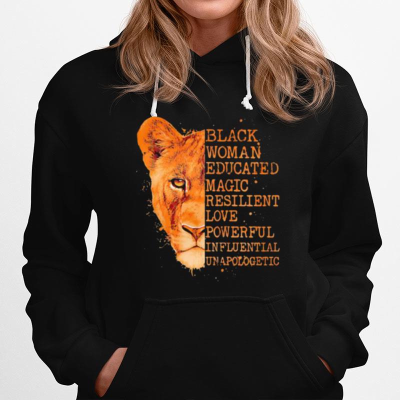 Black Woman Educated Magic Resilient Love Powerful Influential Lion Hoodie