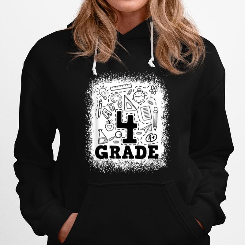Bleached 4Th Grade Typography Grade Back To School T B0B45M4Dps Hoodie