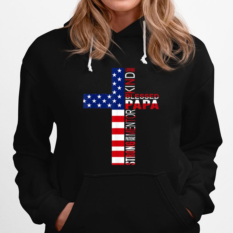 Blessed Papa American Flag 4Th Of July Religious Fathers Day T B0B3Dqdszr Hoodie