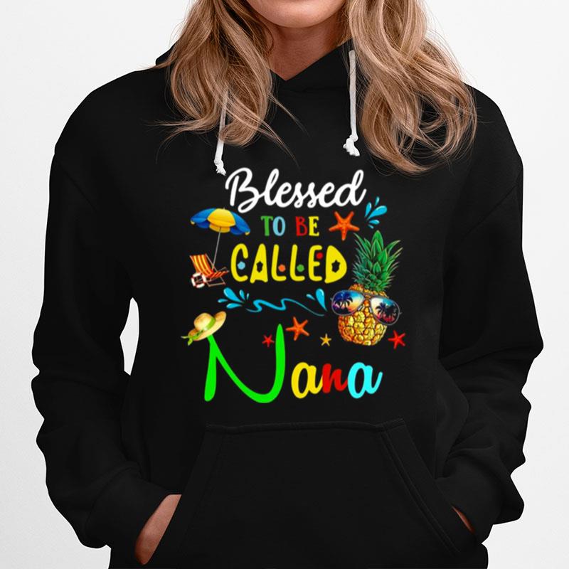 Blessed To Be Called Nana Hoodie