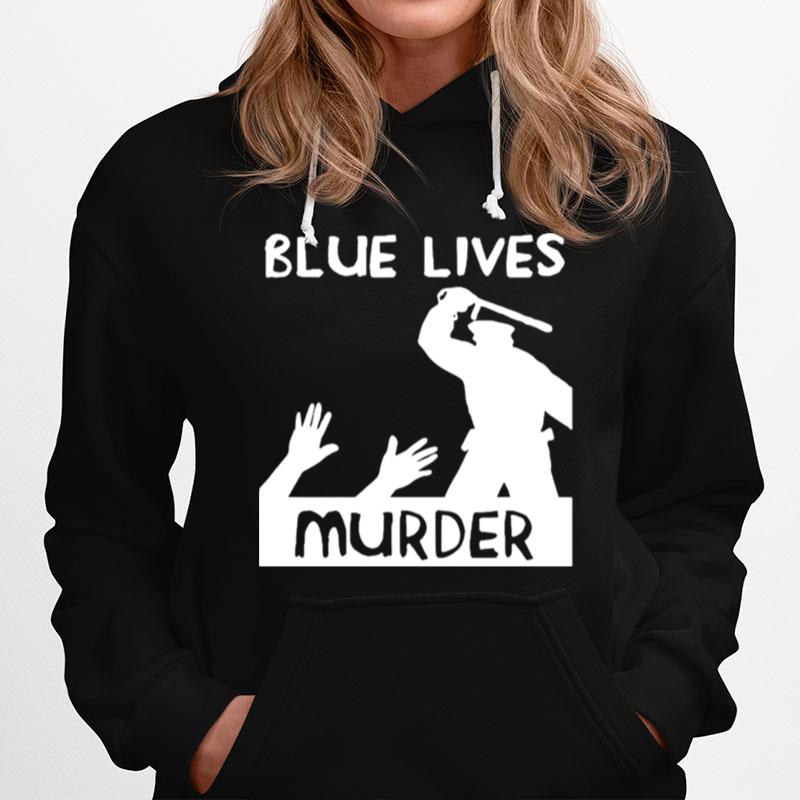 Blue Lives Murder Police Hoodie