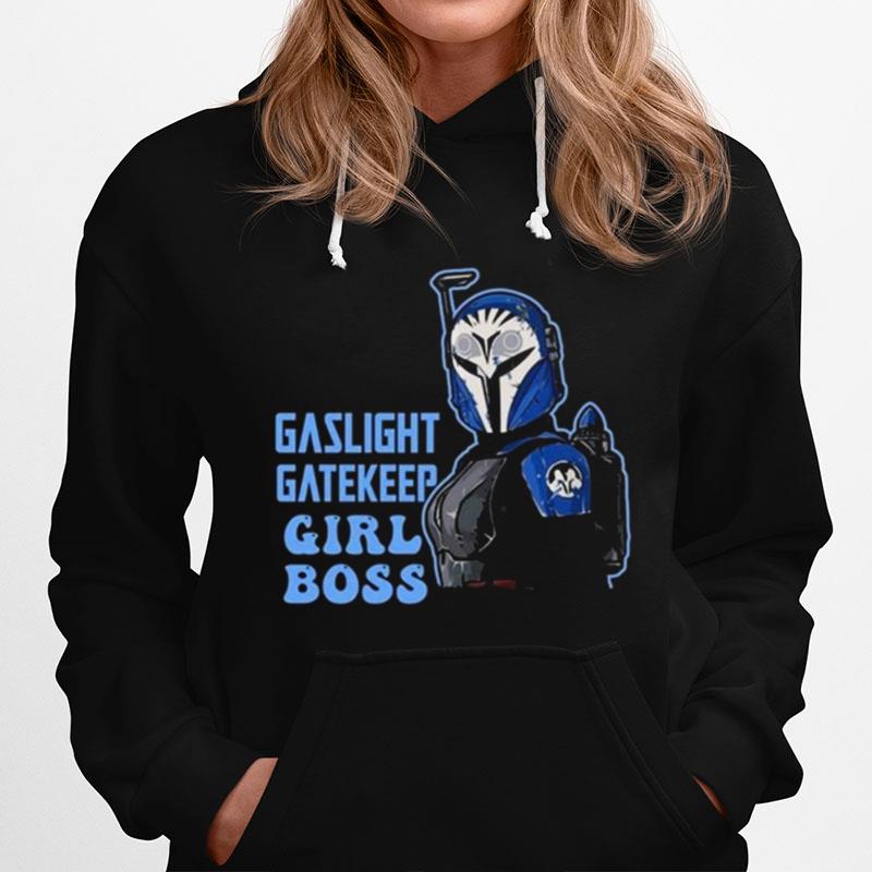 Bo Katan Kryze Gaslight Gatekeep Girl Boss T-Shirt