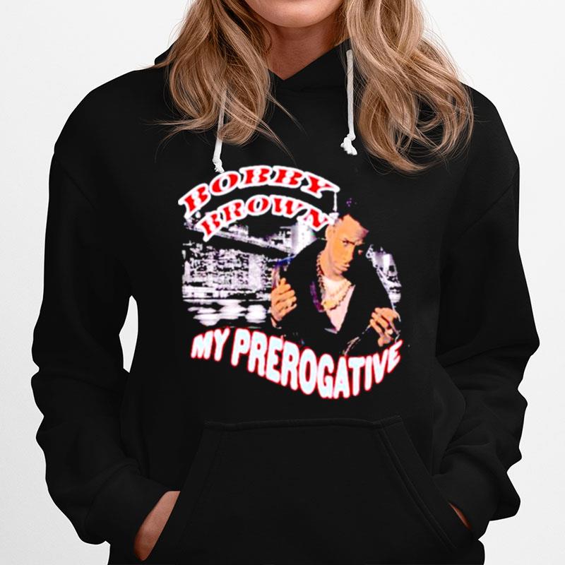 Bobby Brown My Prerogative Hoodie