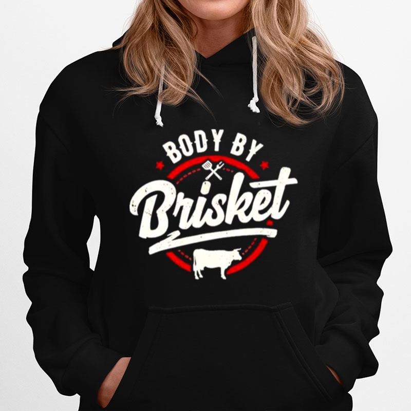 Body By Brisket Hoodie