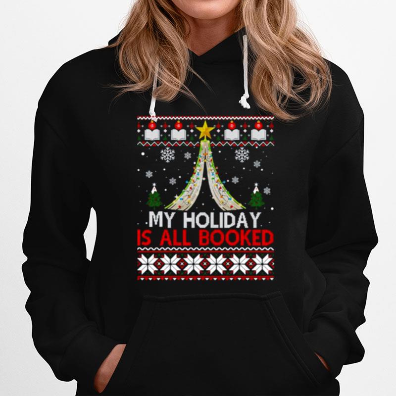 Bookish Christmas My Holiday Is All Booked Ugly Pattern Hoodie