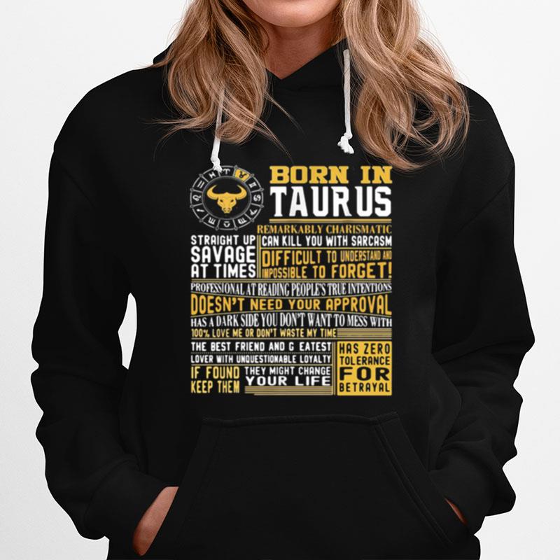 Born In Taurus Straight Up Savage At Times Hoodie