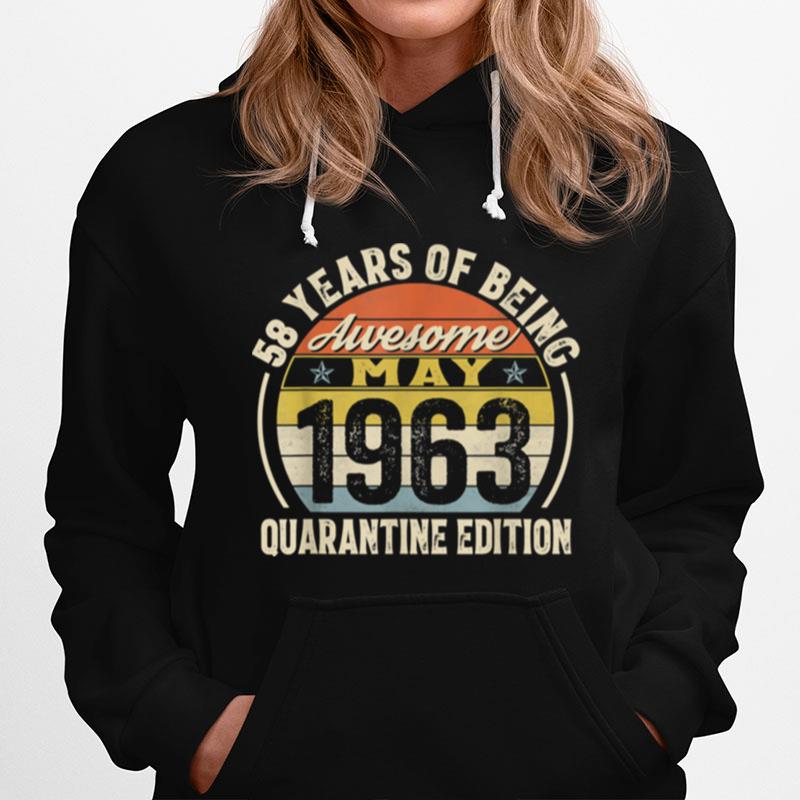 Born May 1963 58Th Quarantine Bithday Made In 1963 58 Year T-Shirt