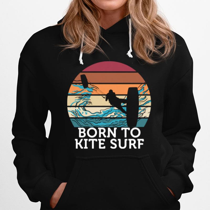 Born To Kite Surf Retro Vintage Sunset Beach Surfing Hoodie