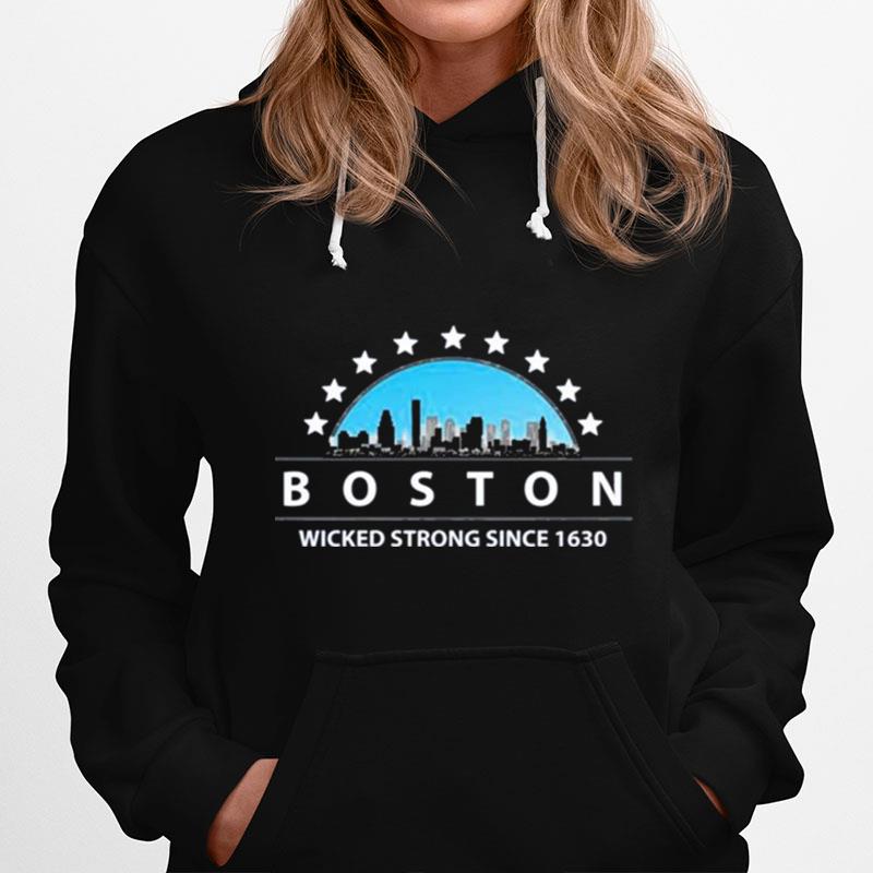 Boston Massachusetts Wicked Strong Since 1630 Hoodie