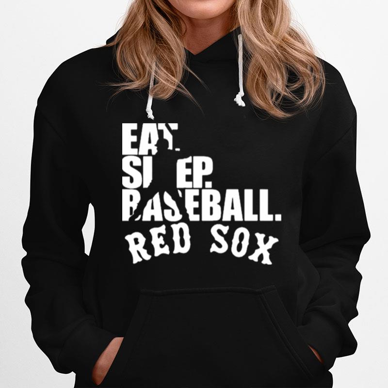 Boston Red Sox Eat Sleep Baseball Hoodie