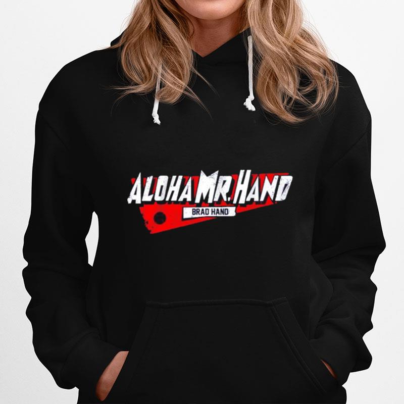 Brad Hand Aloha Mr. Hand Hoodie