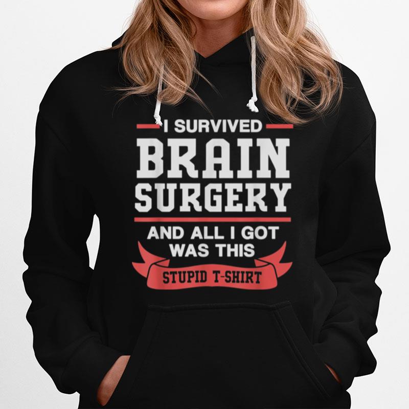 Brain Cancer Survivor I Survived Brain Surgery Hoodie