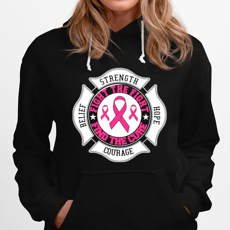 Breast Strength Hope Courage Fight The Fight Find The Cure Hoodie