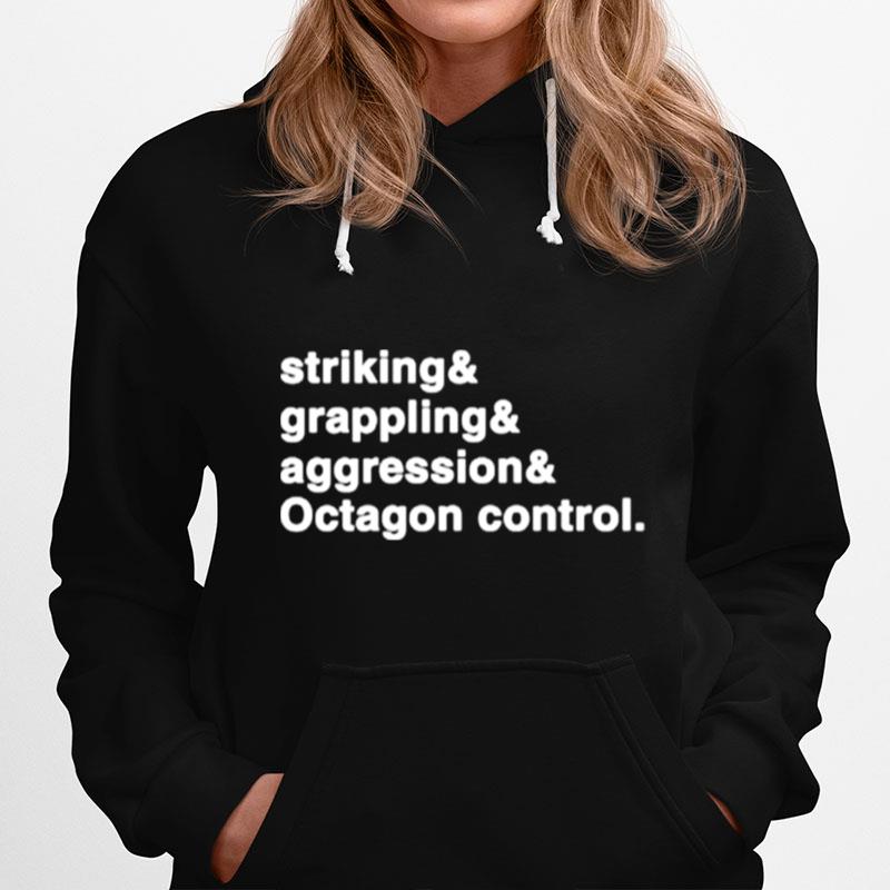 Brendan Fitzgerald Wearing Striking And Grappling And Aggression And Octagon Control Hoodie