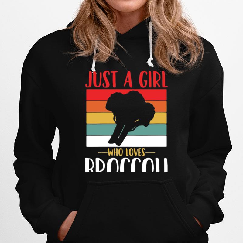 Broccoli Just A Girl Who Loves Broccoli Retro Hoodie