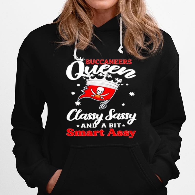 Buccaneers Queen Classy Sassy And A Bit Smart Assy T-Shirt