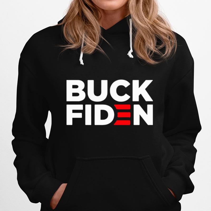 Buck Fiden Vote Donald Trump Republican Fuck Biden Hoodie