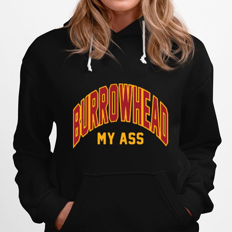 Burrowhead My Ass 2023 Hoodie