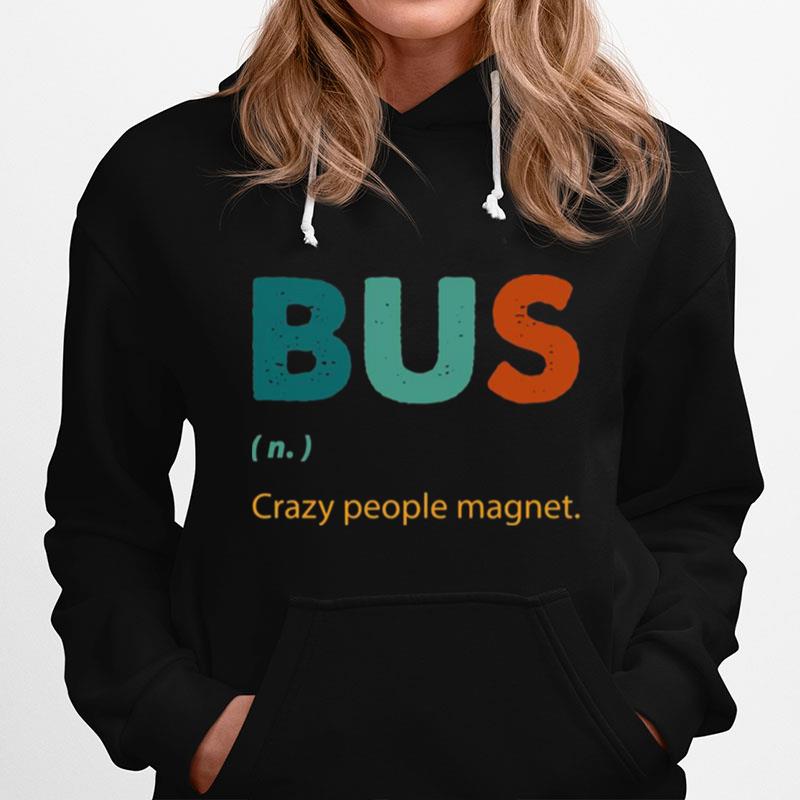 Bus Crazy People Magnet Hoodie