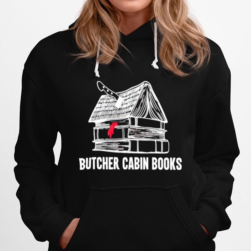 Butcher Cabin Books Hoodie