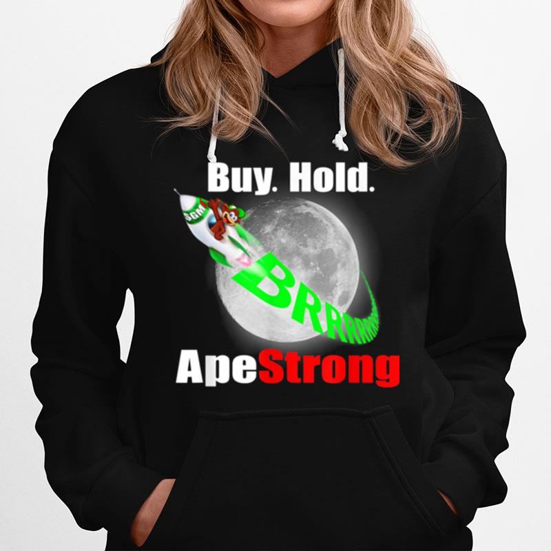 Buy. Hold. Apestrong Gme Go Brrr To The Moon Beyond Hoodie