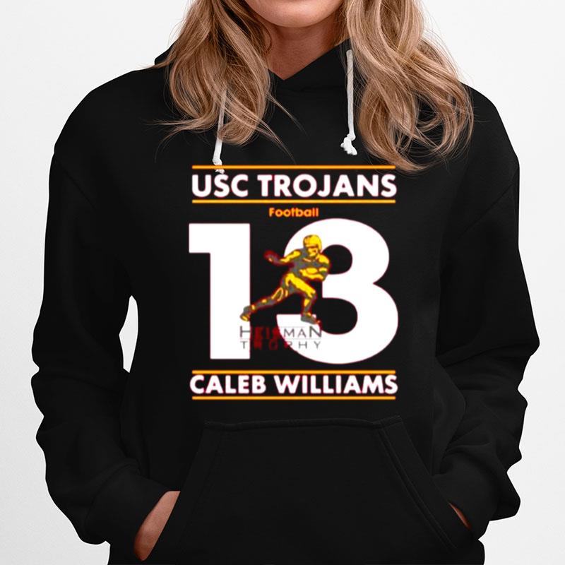 Caleb Williams Usc Trojans Football 2022 Heisman Trophy Winner Copy Hoodie