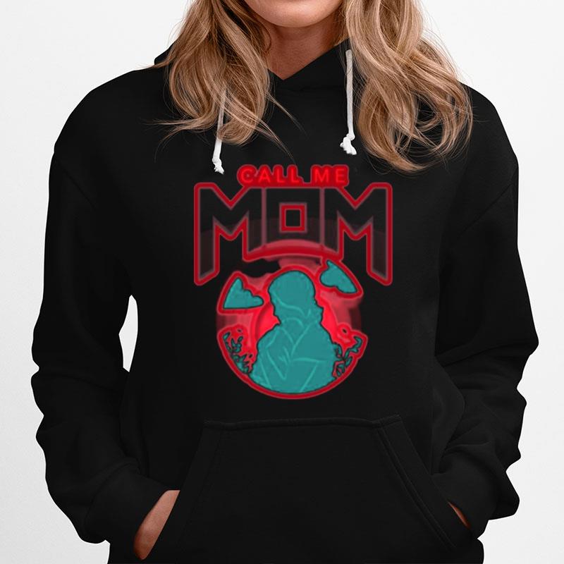 Call Me Mom Mothers Day T-Shirt