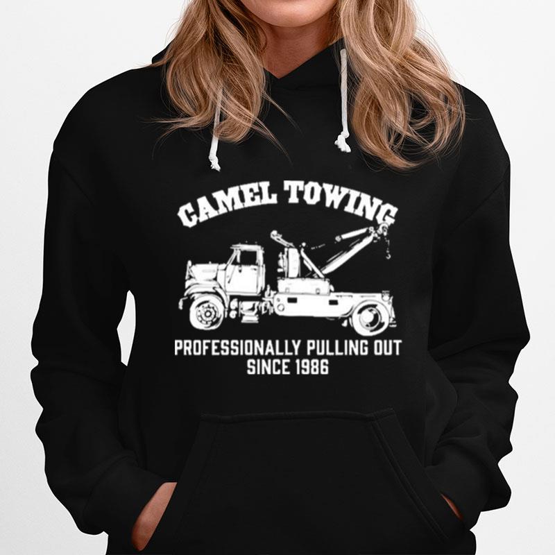 Camel Towing Professionally Pulling Out Since 1986 Vintage Hoodie