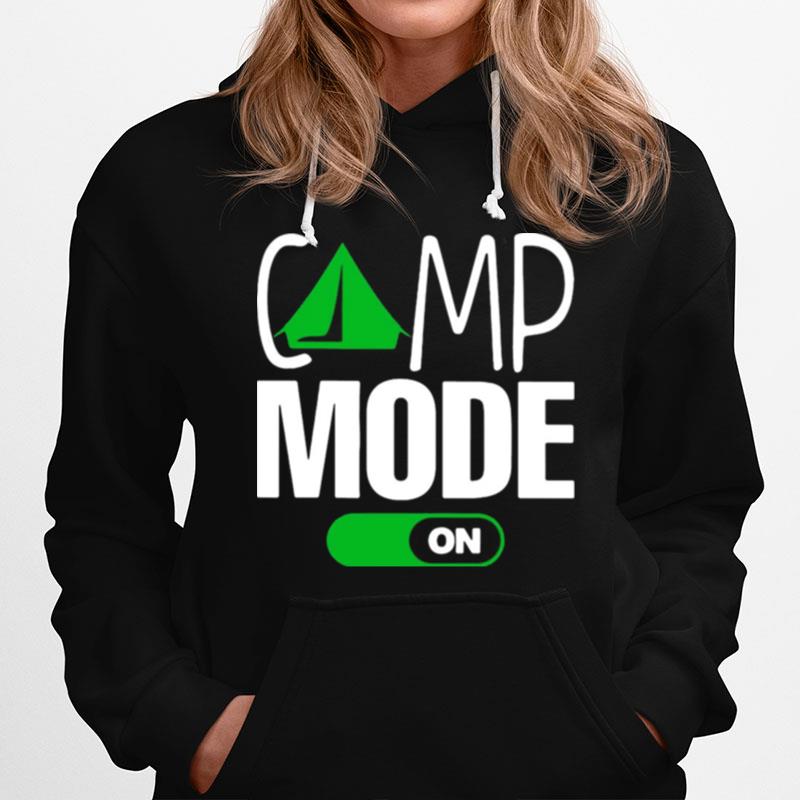 Camp Mode On Camping Hoodie