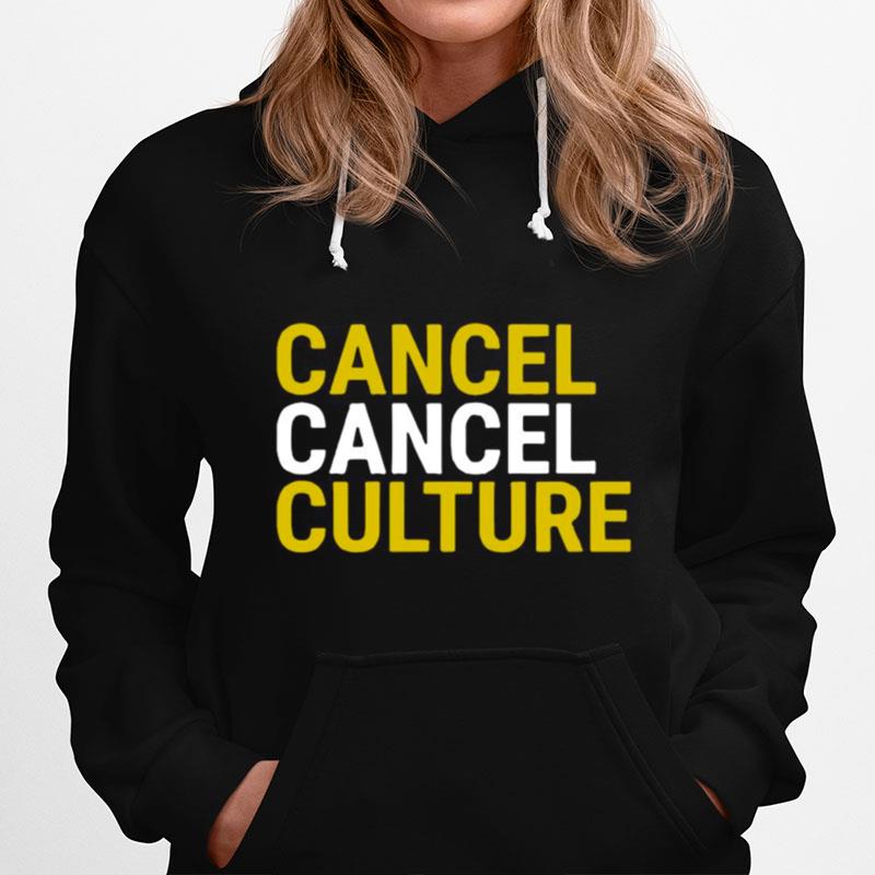 Cancel Cancel Culture Hoodie