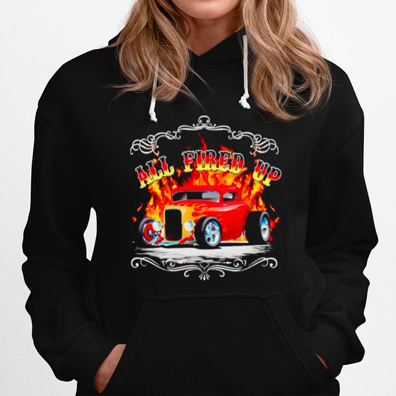 Car All Fired Up Hoodie