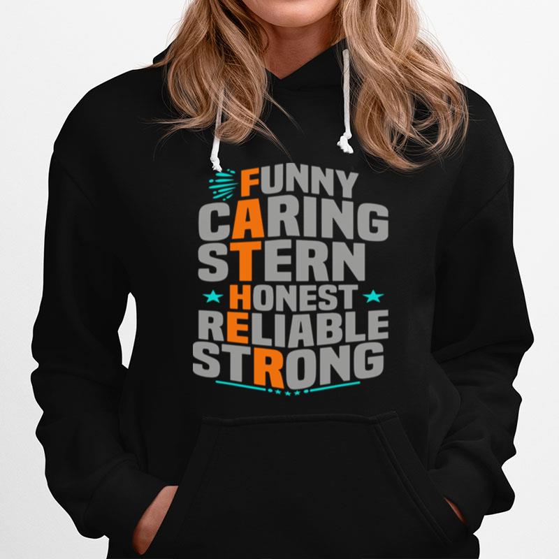 Caring Stern Honest Reliable Strong Hoodie