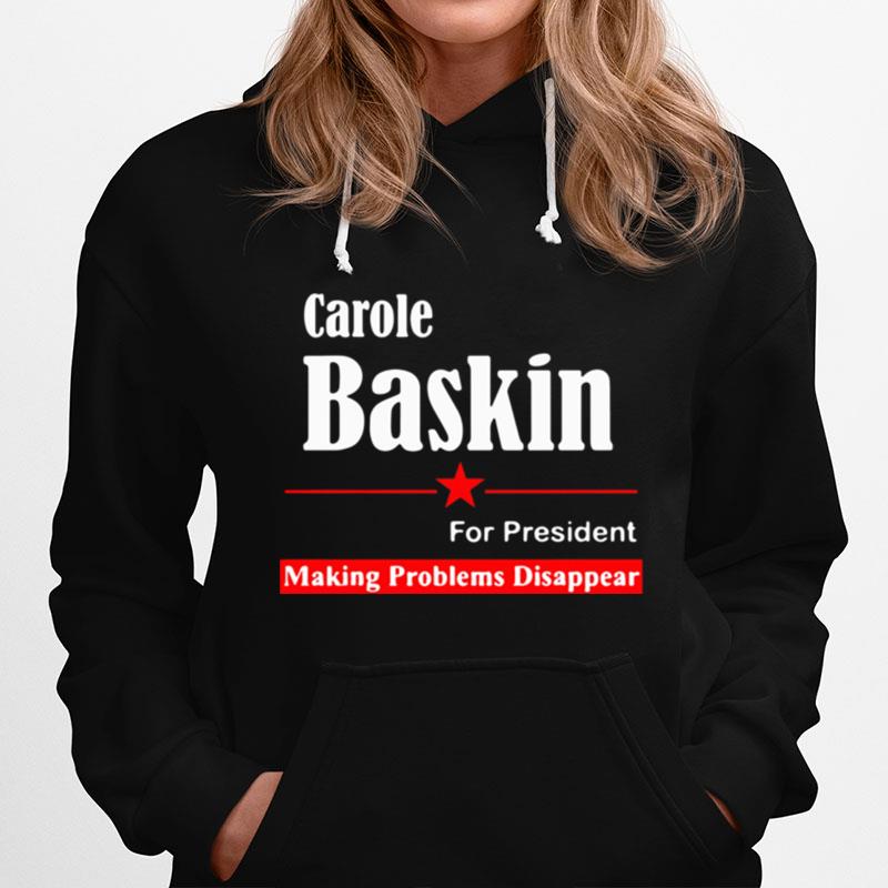 Carole Baskin For President Election Sign Tiger King Hoodie