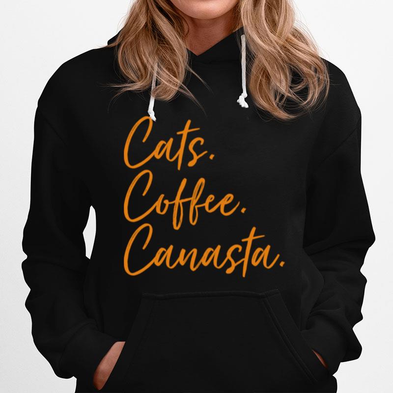 Cat Coffee Canasta For Mom Hoodie