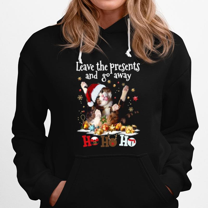 Cat Cool Leave The Presents And Go Away Ho Ho Ho Hoodie