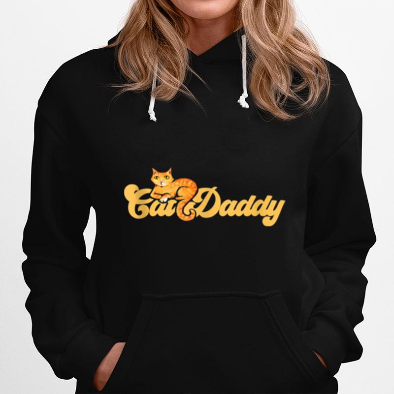 Cat Daddy Fun Cat Humor Hoodie