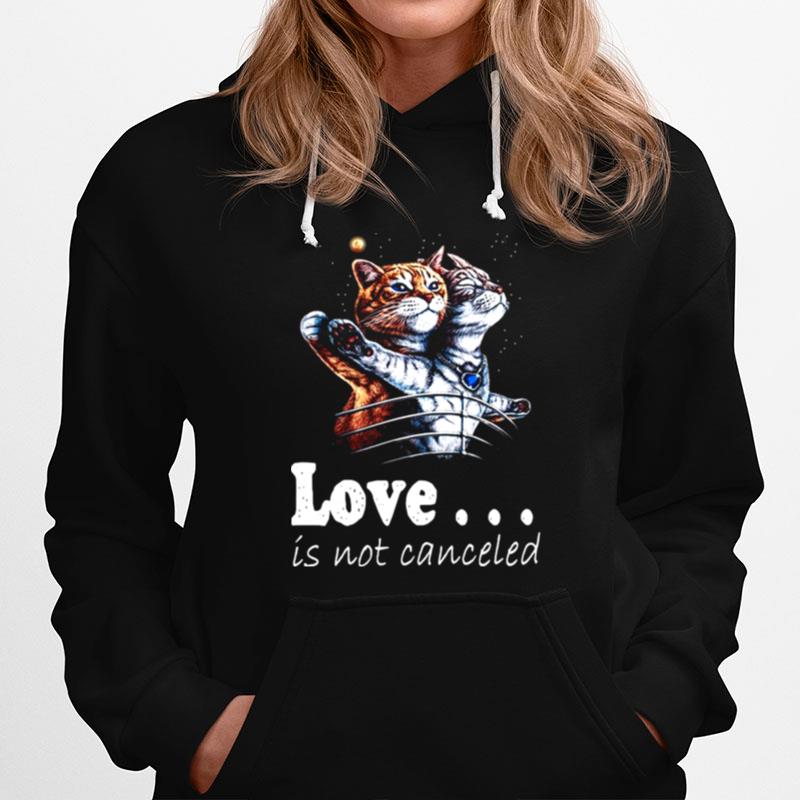 Cat Love Is Not Canceled Titanic Cats Hoodie