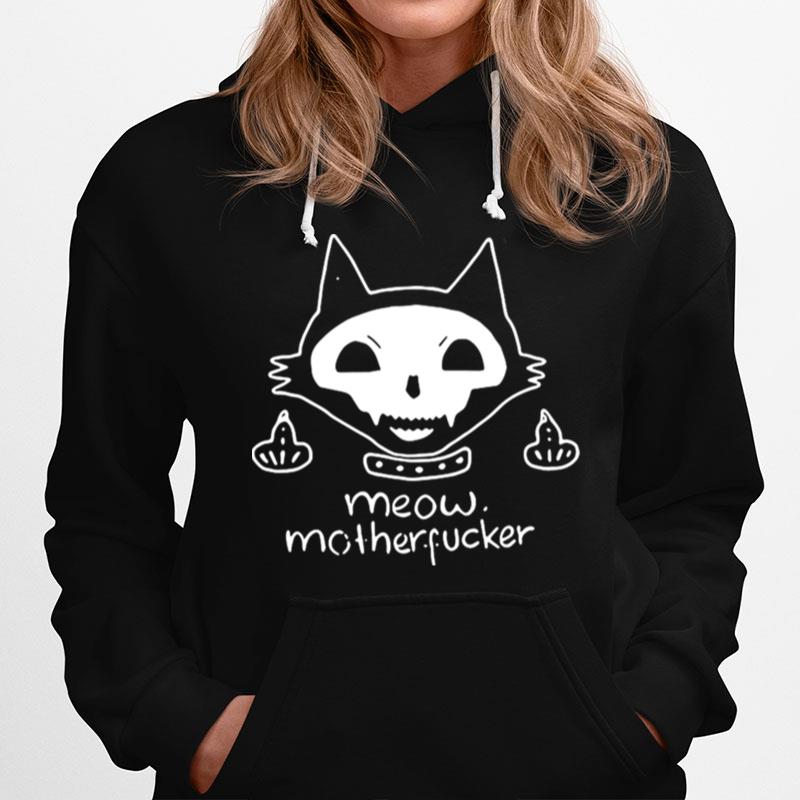 Cat Meow Mother Fucker Hoodie