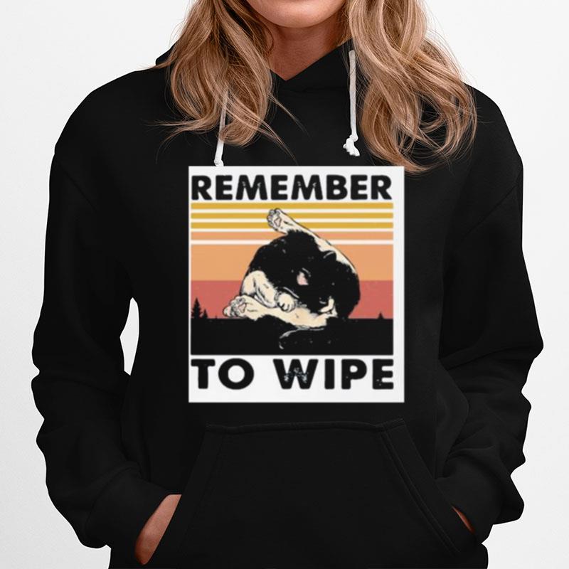 Cat Remember To Wipe Vintage Retro Hoodie