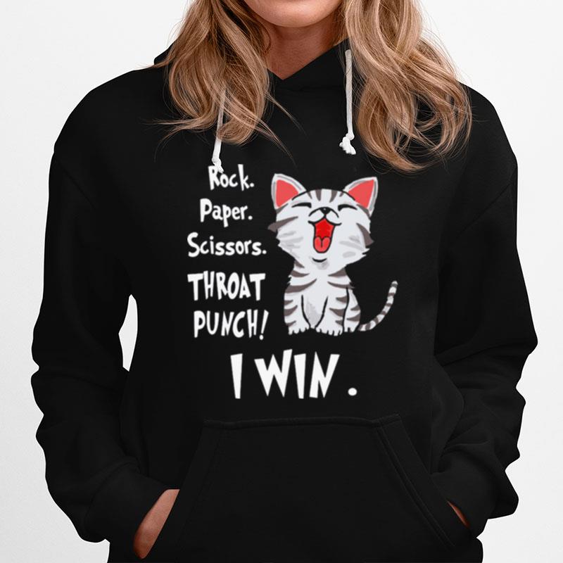 Cat Rock Paper Scissors Throat Punch I Win Hoodie