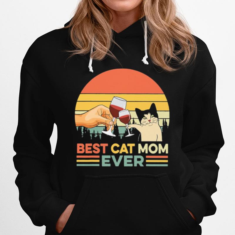 Cat Wine Best Cat Mom Ever Vintage Retro Hoodie