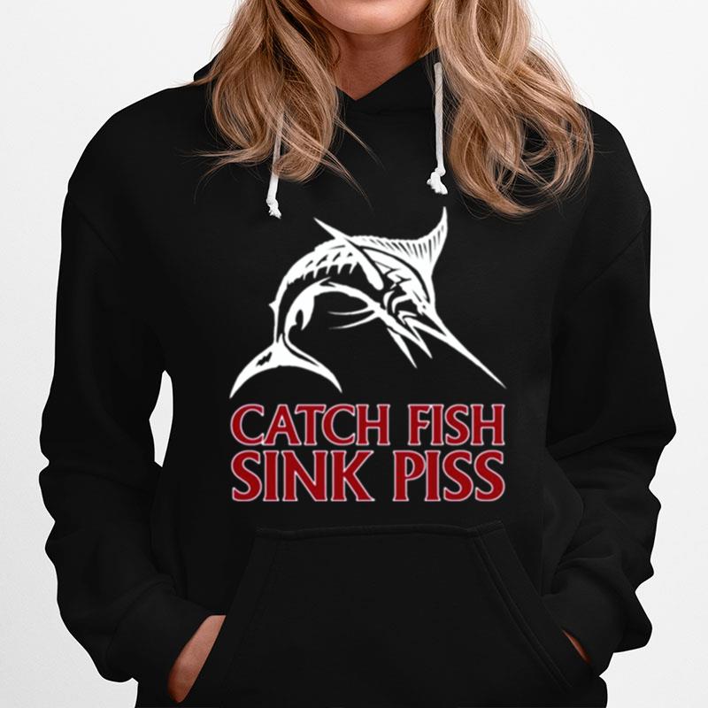 Catch Fish Sink Piss Black Hoodie