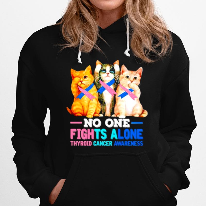 Cats No One Fights Alone Thyroid Cancer Awareness Hoodie