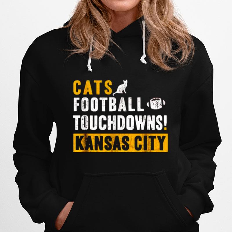 Cats Touchdown Football Touchdowns Kansas City Hoodie