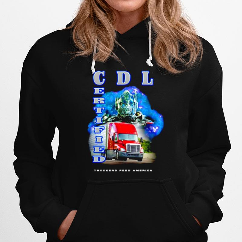 Cdl Certified Truckers Feed America Hoodie