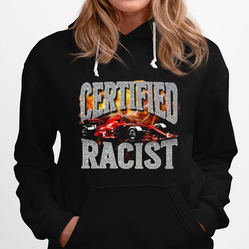 Certified Racist Ladies Boyfriend Hoodie