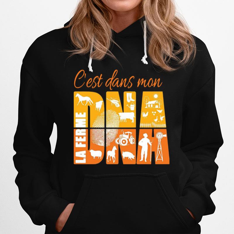 Cest Dans Mom La Ferme Dna Hoodie